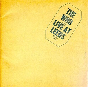 Relembrando "Live at Leeds", do Who, gravado em 14 de fevereiro de 1970