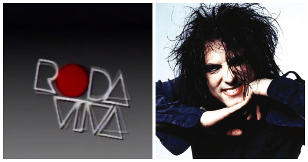 Vocês têm noção de que o tema do Roda Viva de 1985 a 1994 era... The Cure?
