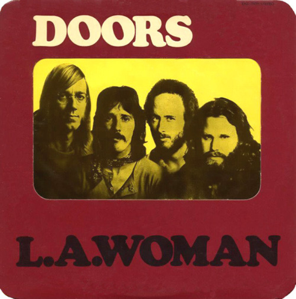 Várias coisas que você já sabia sobre L. A. Woman, dos Doors