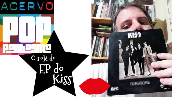 No Acervo Pop Fantasma, um EP nacional do Kiss de 1975