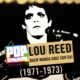 A fase solo inicial de Lou Reed no podcast do Pop Fantasma