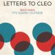 Letters To Cleo: banda vai lançar single de 7 polegadas para venda nos shows