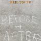 Ouvimos: Neil Young, "Before + after"