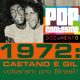 Caetano e Gil de volta ao Brasil em 1972, no podcast do Pop Fantasma