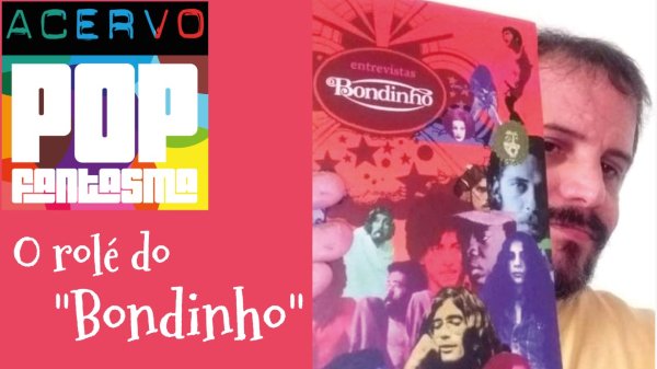 O Bondinho no Acervo Pop Fantasma
