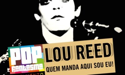 A fase solo inicial de Lou Reed no podcast do Pop Fantasma
