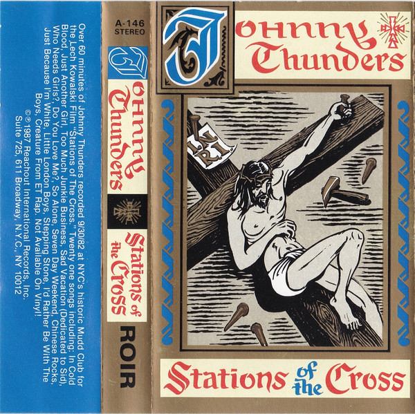 Relembrando: Johnny Thunders, "Stations of the cross"