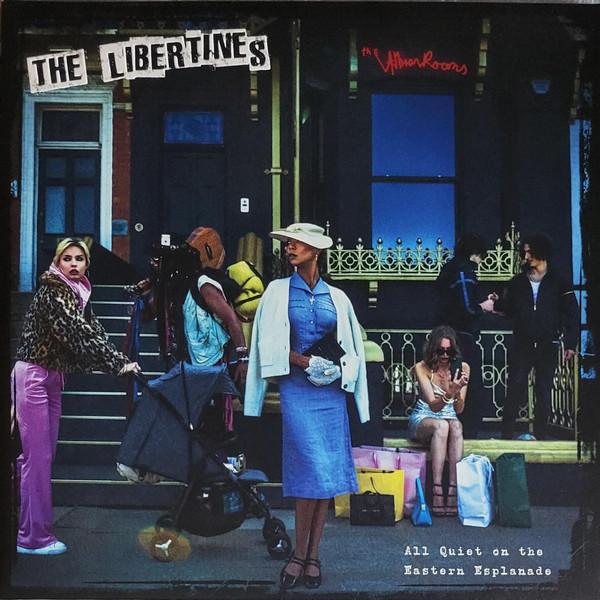 Ouvimos: The Libertines, "All quiet on the Eastern Esplanade"