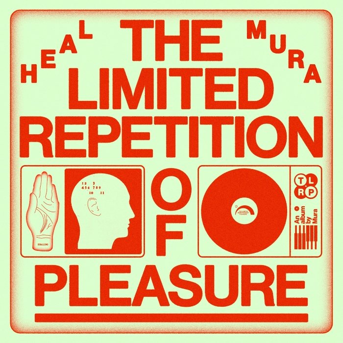 Ouvimos: Heal Mura, "The limited repetition of pleasure"