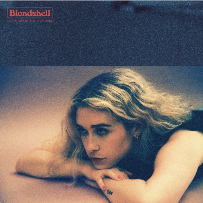 Ouvimos: Blondshell - "If you asked for a picture"