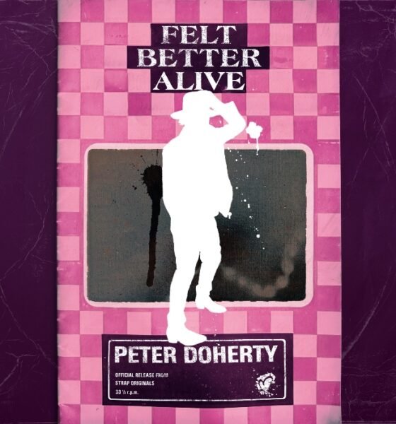 Ouvimos: Peter Doherty - "Felt better alive"