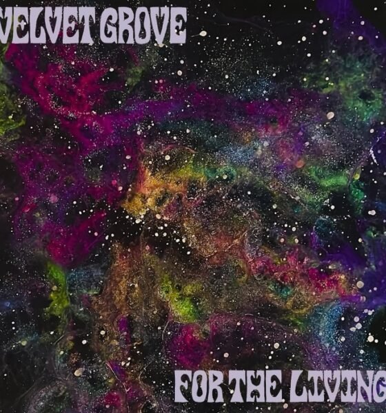 Ouvimos: Velvet Grove - "For the living"