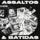Ouvimos: FBC - "Assaltos & batidas"