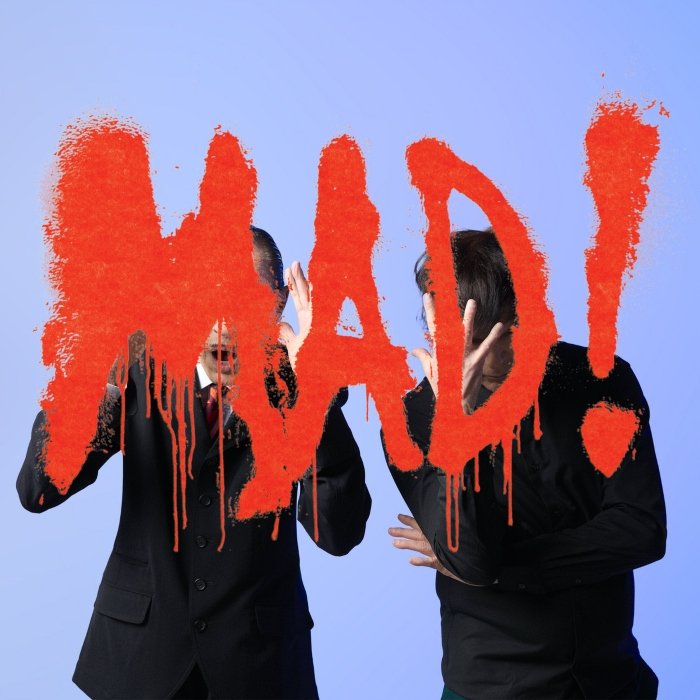 Ouvimos: Sparks, "MAD"