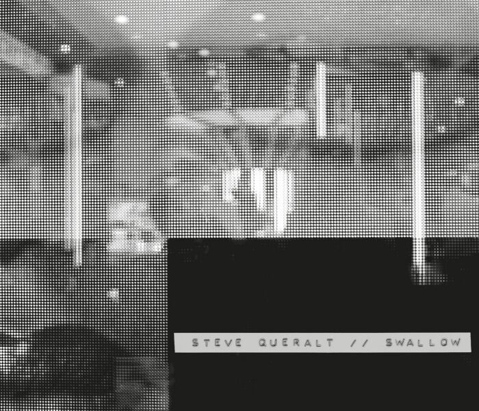 Ouvimos: Steve Queralt - "Swallow"