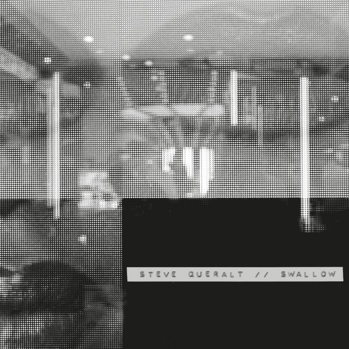 Ouvimos: Steve Queralt - "Swallow"