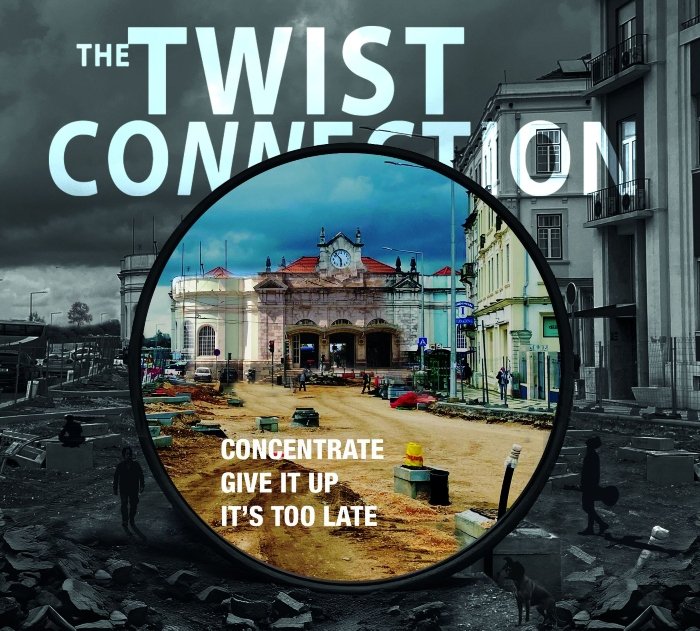 Ouvimos: The Twist Connection - "Concentrate, give it up, it's too late"
