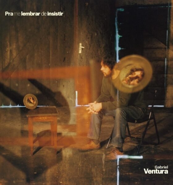 Ouvimos: Gabriel Ventura - "Pra me lembrar de insistir"