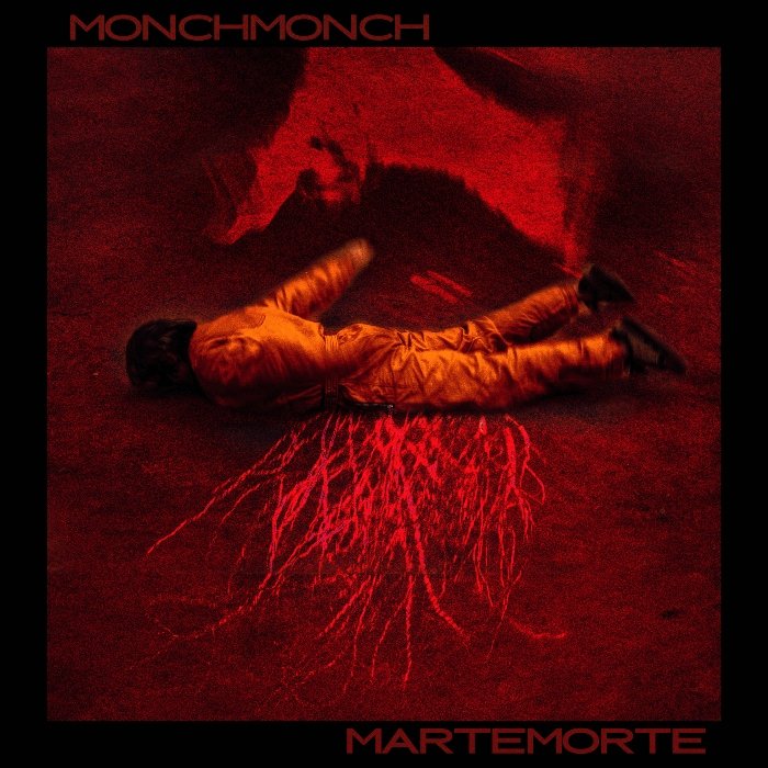 Ouvimos: Monchmonch - "Martemorte"