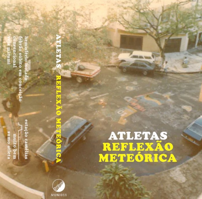 Gravado no quarto, só com violão e laptop, Reflexão meteórica, álbum do Atletas, mistura lo-fi, ruídos ambientes e delírios febris em paisagens sonoras.