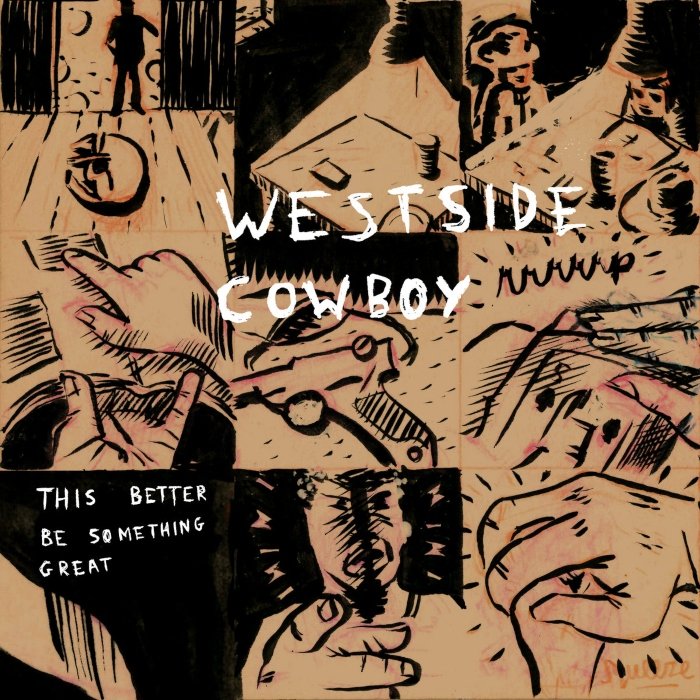 Westside Cowboy estreia com EP equilibrado entre o despojamento do Pavement e a ironia do Weezer, com belas vozes masculina e feminina.