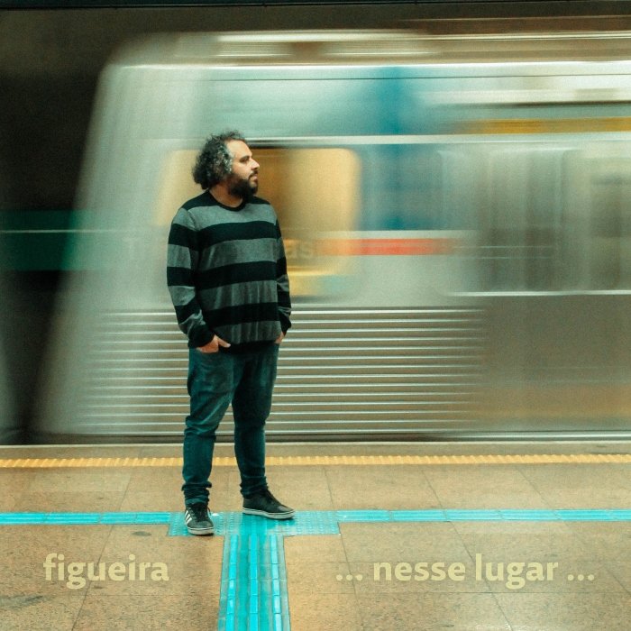 Figueira estreia com o EP …nesse lugar…, unindo punk, slacker e noise rock em faixas sensíveis, ruidosas e cheias de melodia.