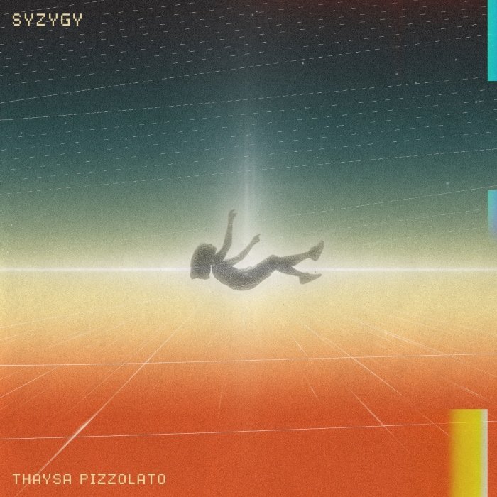 O EP Syzygy mistura synthpop oitentista e psicodelia; Thaysa Pizzolato cria um som entre Justice, Lincoln Olivetti e Kraftwerk.