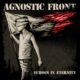 Com novo disco, Agnostic Front volta na crueza: Echoes in eternity resgata o hardcore raiz, flerta com metal e rap e entrega uma trilha sonora da revolta.