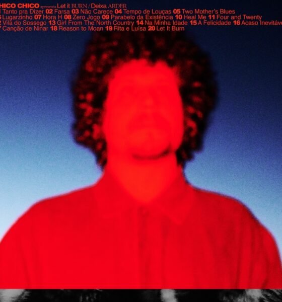 Let it burn/Deixa arder é o disco mais longo e confessional de Chico Chico: ousado, difuso no início, mas com caminhos que se revelam aos poucos.
