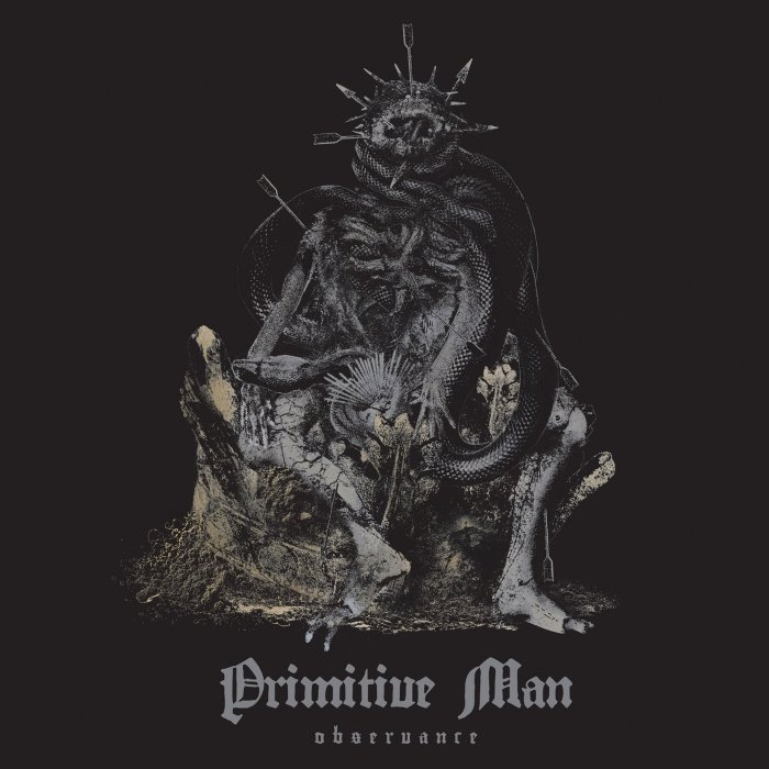 Primitive Man entrega em Observance um sludge-noise brutal: faixas longas, pesadas e apocalípticas sobre uma sociedade em ruínas, entre cataclismo e blues sombrio.