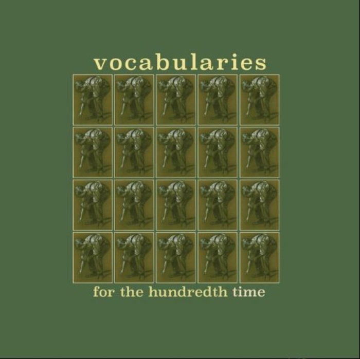 Vocabularies faz pós-punk/no wave ácido em For the hundredth time: guitarras nervosas, humor amargo e críticas ao trabalho e ao capitalismo.