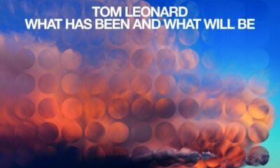 What has been and what will be: Tom Leonard mistura ecos de U2 com dream pop, shoegaze e pós-punk, num som contemplativo e melancólico.