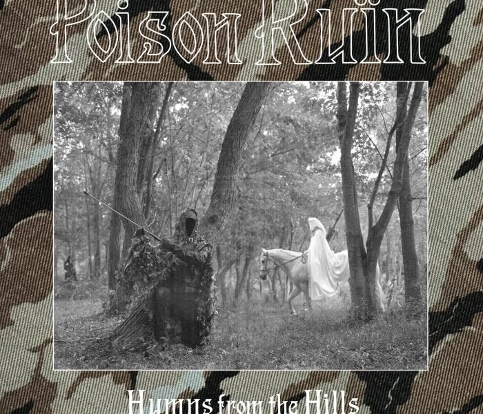 Poison Ruïn mistura punk, metal e hard setentista com temática medieval. Hymns from the hills une peso, caos e crítica social atual.