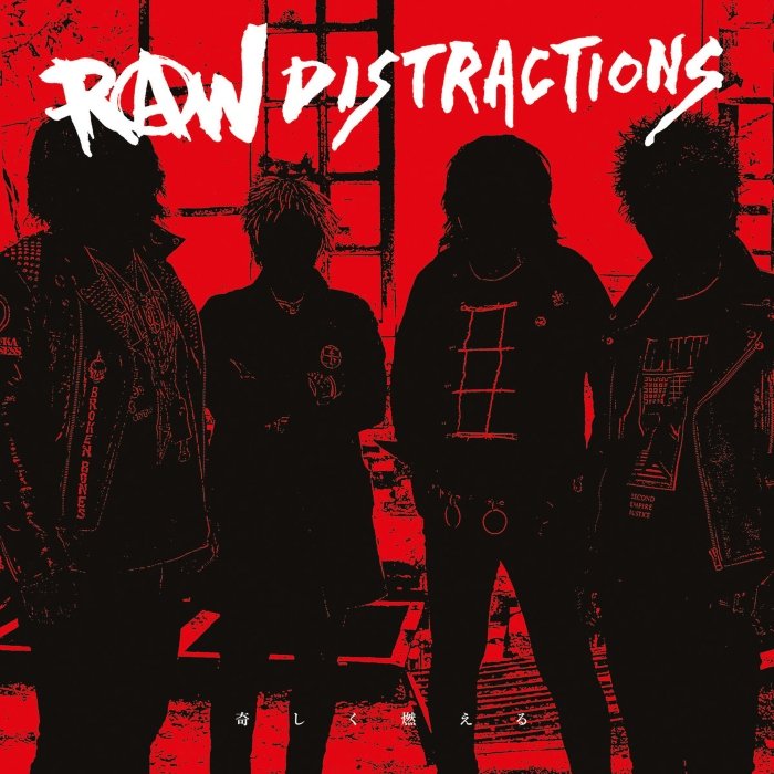 Em 奇しく燃える, Raw Distractions mistura punk pesado e veloz com clima de guerrilha urbana, riffs afiados e ecos de Exploited, GBH e Buzzcocks. Energia pura e combativa.