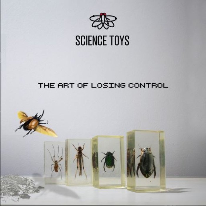 Ouvimos: Science Toys – “The art of losing control”