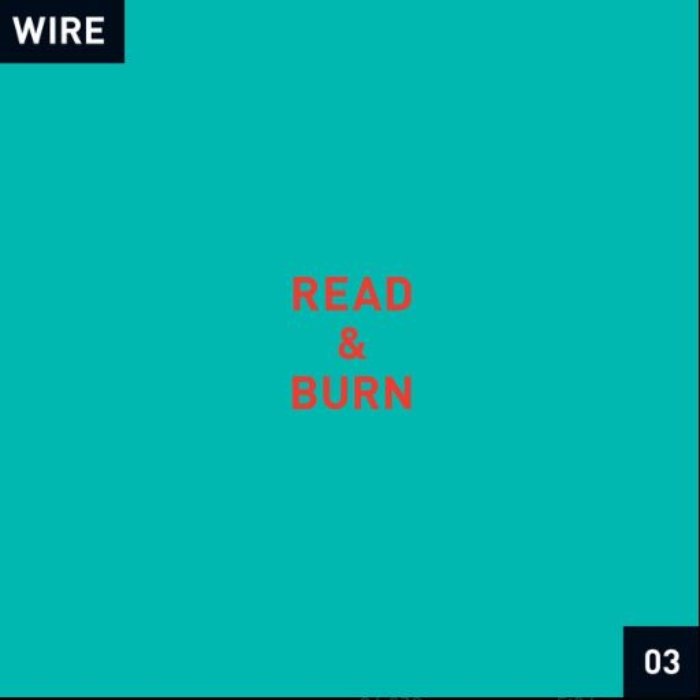 Ouvimos: Wire – “Read & burn 03 plus” (relançamento)