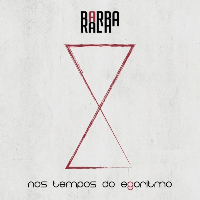 Resenha: Barba Rala – “Nos tempos do egoritmo”