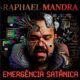 Resenha: Raphael Mandra – “Emergência satânica”