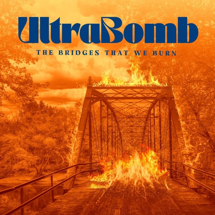 Resenha: UltraBomb – “The bridges that we burn”