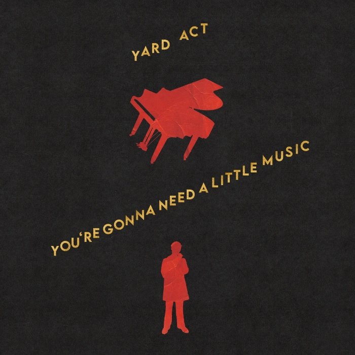 Capa do álbum You're Gonna Need a Little Music, do Yard Act