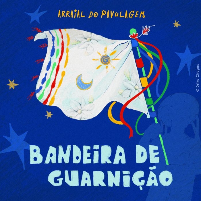 Resenha: Arraial do Pavulagem – “Bandeira de guarnição” (EP)
