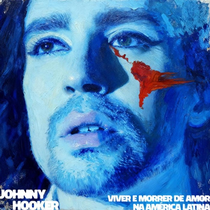 Resenha: Johnny Hooker – “Viver e morrer na América Latina”