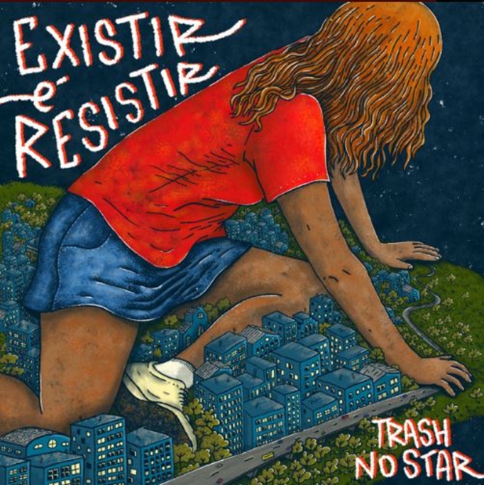 Resenha: Trash No Star – “Existir é resistir” (EP)