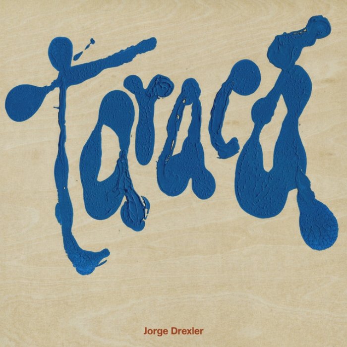 Resenha: Jorge Drexler – “Taracá”
