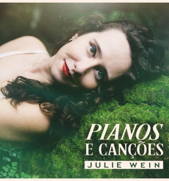 Resenha: : Julie Wein – “Pianos e canções”