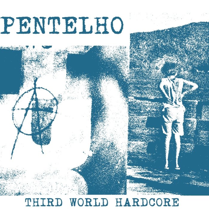 Resenha: Pentelho – “Third world hardcore (ao vivo)”
