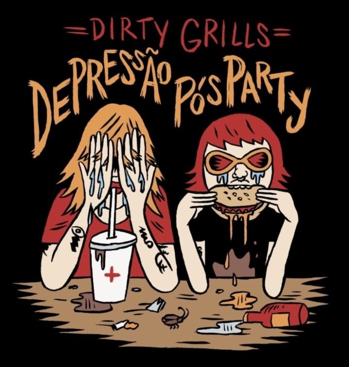 Resenha: Dirty Grills – “Depressão pós-party” (EP)