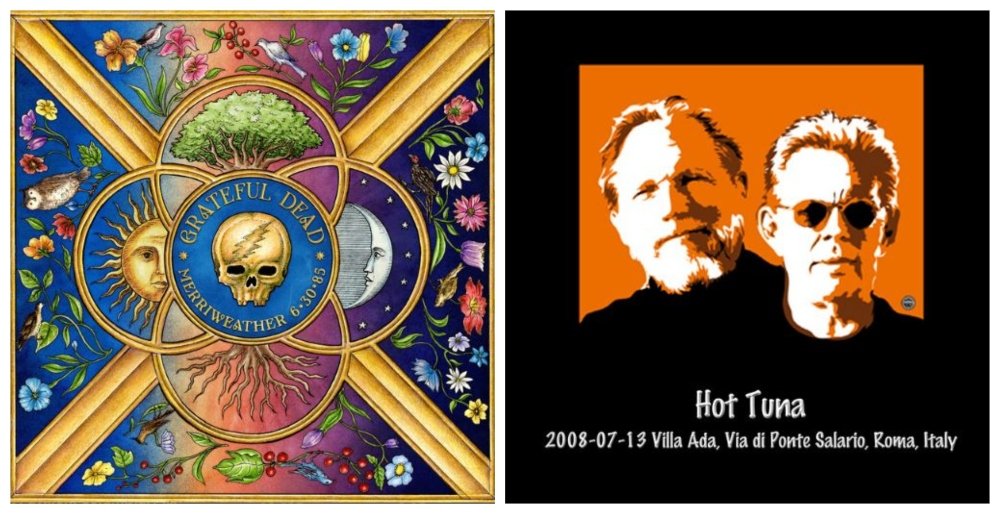 Grateful Dead e Hot Tuna voltam aos arquivos ao vivo: um recupera um show de quase três horas de 1985, enquanto o outro lança uma apresentação acústica gravada em Roma em 2008.