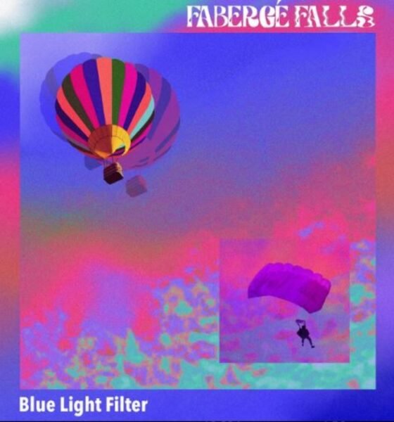 Resenha: Fabergé Falls – “Blue light filter”